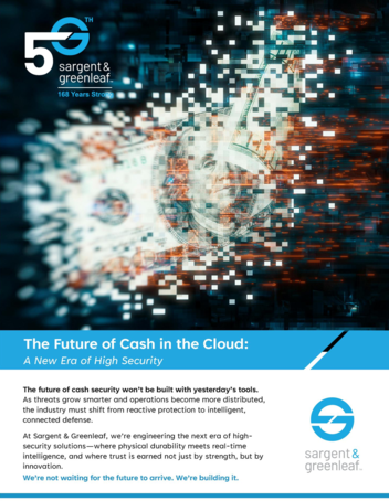 Sargent & Greenleaf: The Future of Cash in the Cloud